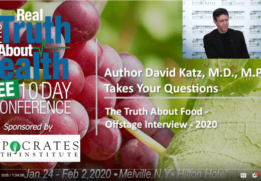 The Real Truth about Health Conference 2020 backstage interviews Dr. David L. Katz about his new book, "The Truth about Food."